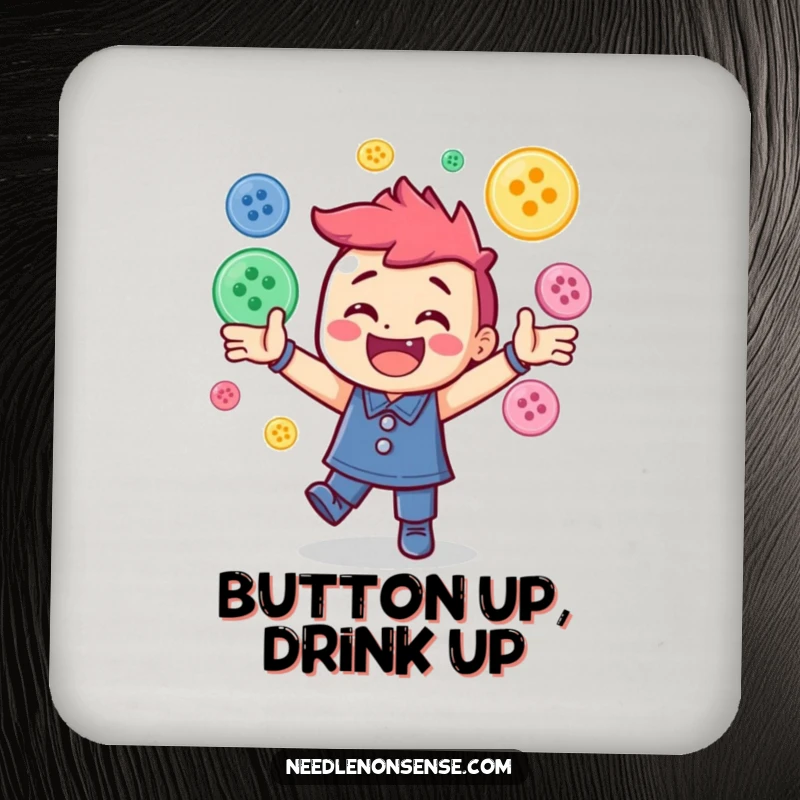 Funny drink coaster featuring a cheerful character energetically juggling a pile of colorful sewing buttons, protecting surfaces with humor.