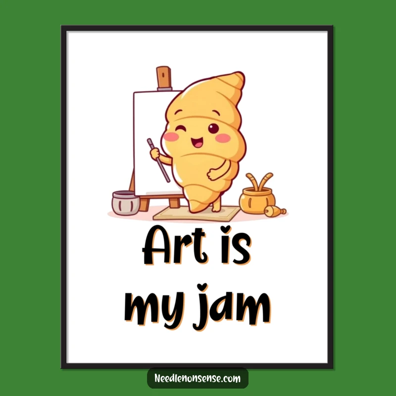 Funny Croissant Artist Poster - Inspire Your Creative Space