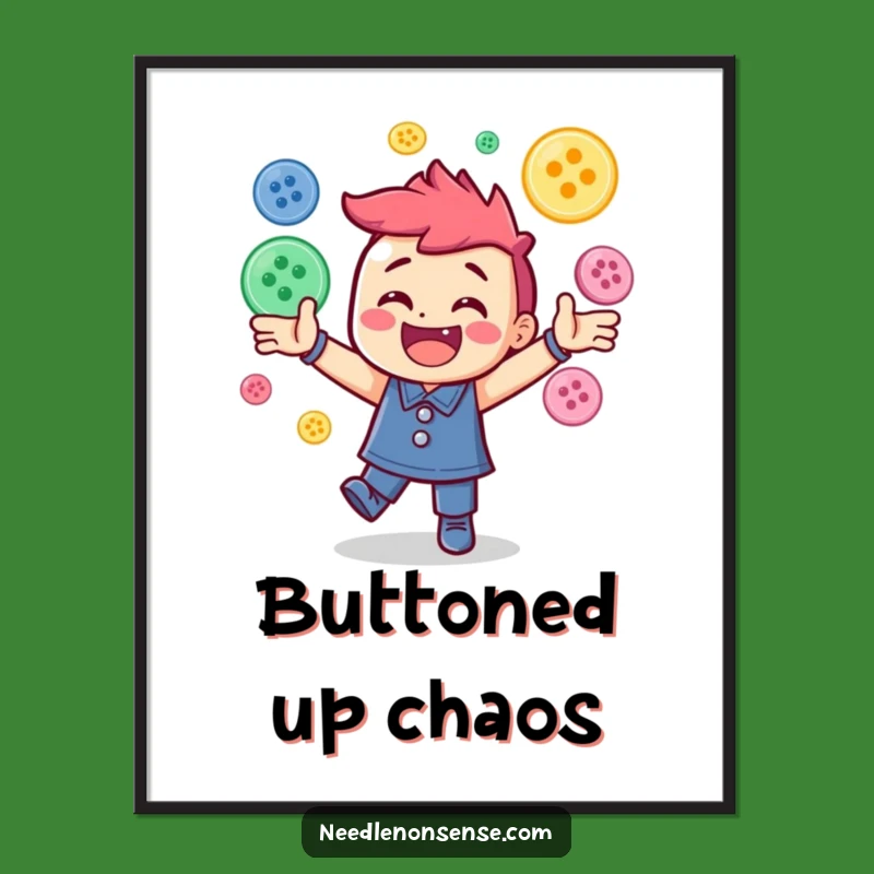 Funny Button Juggling Poster: Energetic Wall Art for Sewing Enthusiasts