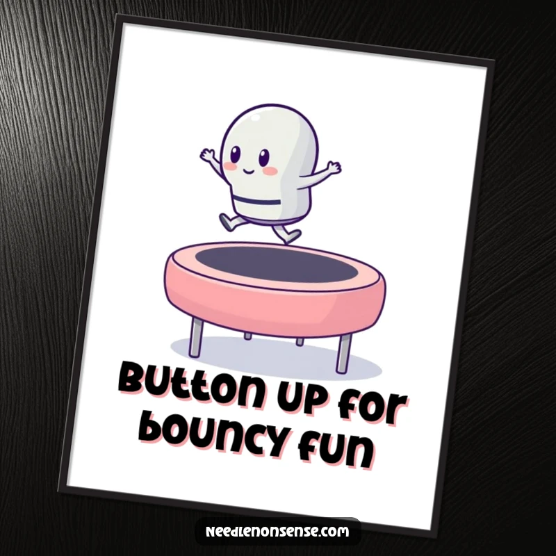 Funny Free Printable Wall Art: A thimble character energetically bouncing high on a gigantic, colorful button.