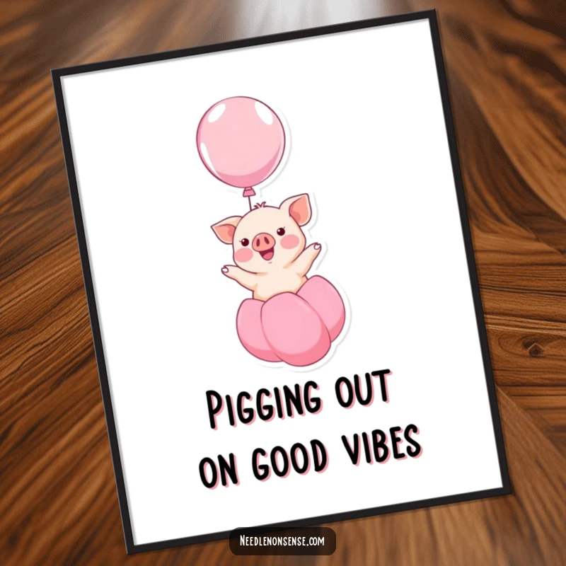 Funny Free Printable Wall Art: Cute kawaii piglet smiling as it floats upwards on a large, colorful balloon.