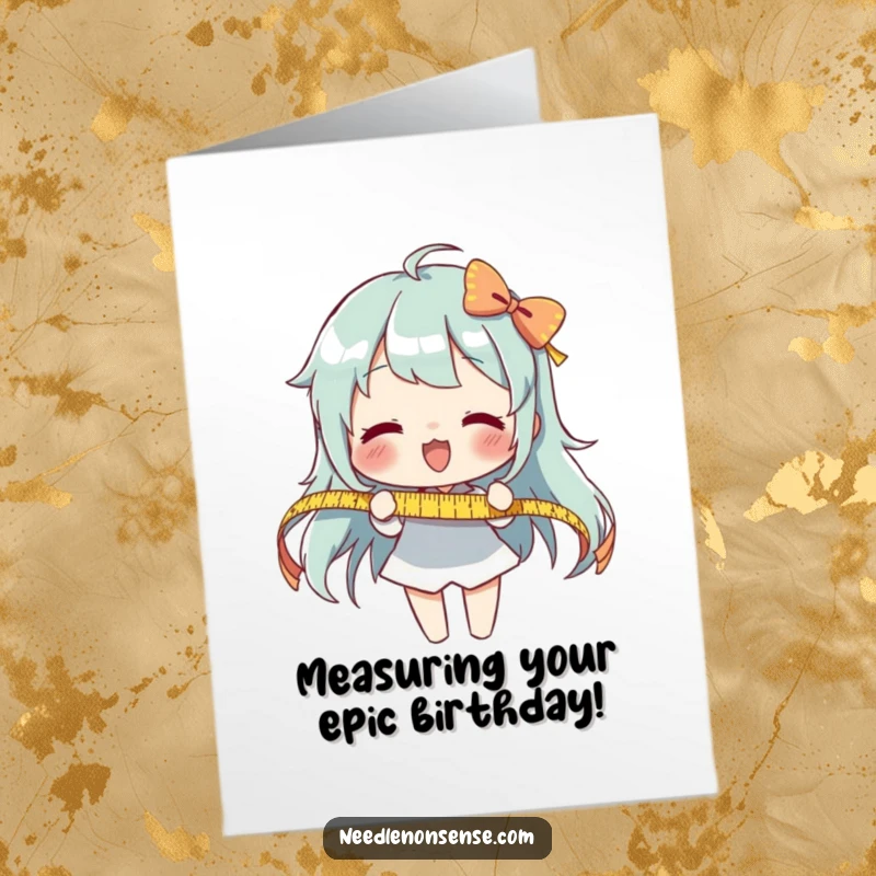 Funny Free Printable Birthday Card: Character meticulously measuring a long ribbon, celebrating a precisely perfect birthday.