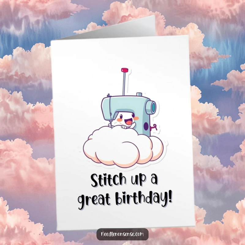 Funny Free Printable Birthday Card: Sewing needle character energetically poking a giant, fluffy fabric cloud.