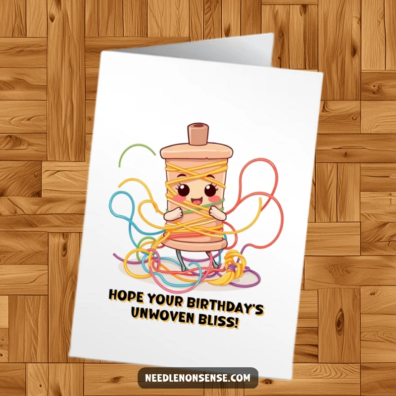 Funny Free Printable Birthday Card: Bobbin character hilariously tangled in a colorful, spiraling mess of thread.
