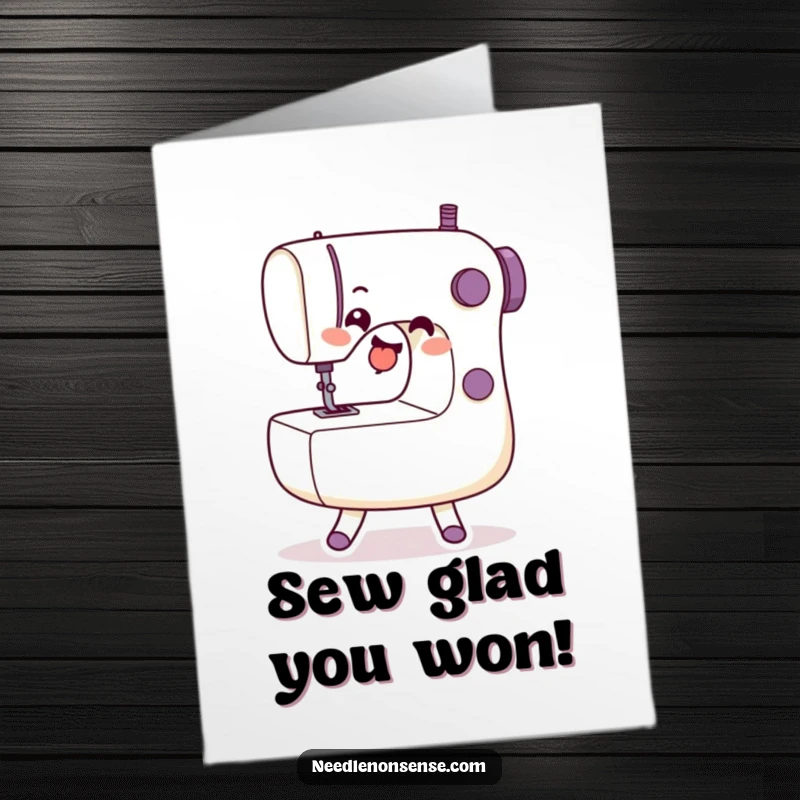 Funny Free Printable Congratulations Card with a joyful sewing machine character performing a cheerful dance.