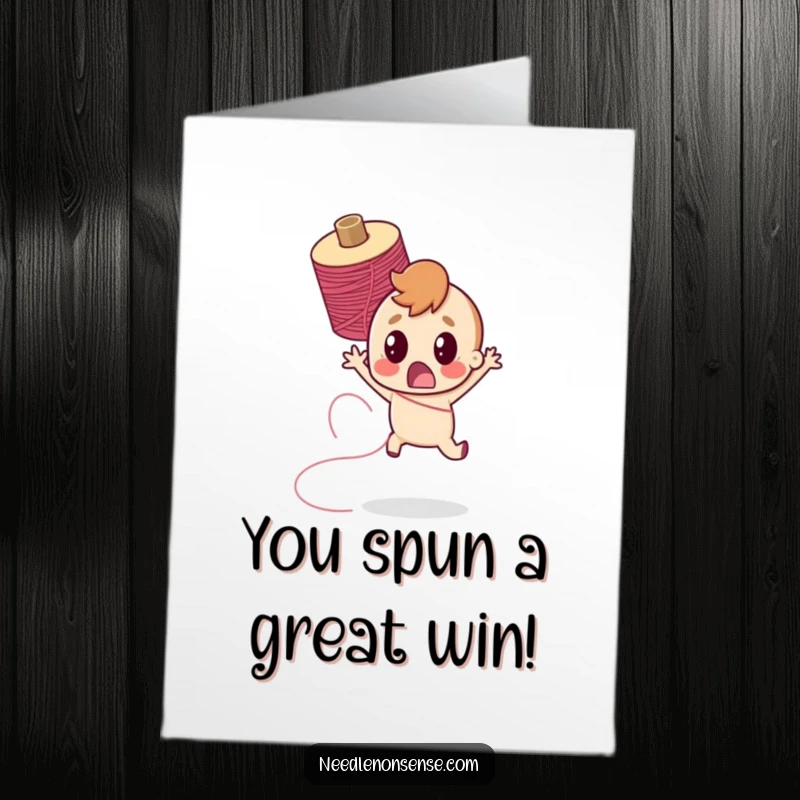 Funny Free Printable Congratulations Card: Character surprised, jumping back from a fast-spinning thread spool, humorous congrats, downloadable.