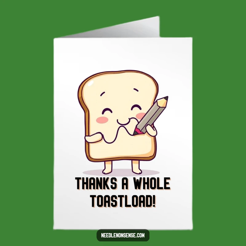 Free Printable Funny Toast Thank You Card - Quirky DIY Downloadable
